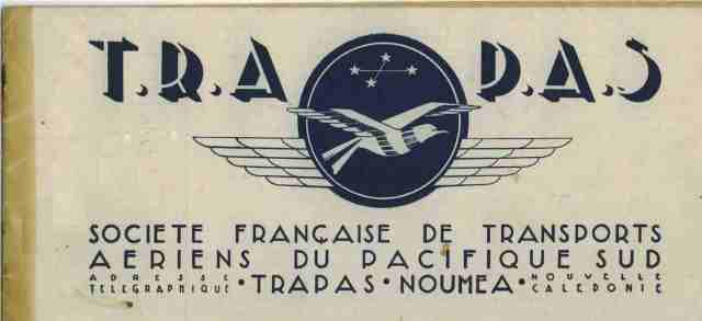 33_La TRAPAS, Transports Aériens du Pacifique Sud, 1ere compagnie aérienne locale, 1947